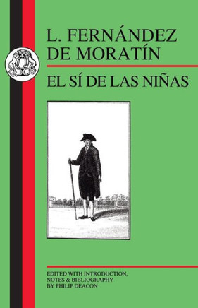 Moratin: El Si de Las Ninas