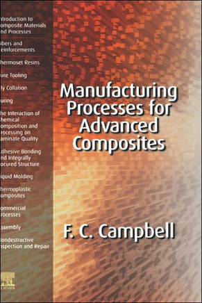 Manufacturing Processes for Advanced Composites