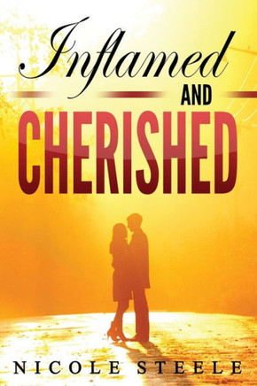 Inflamed And Cherished