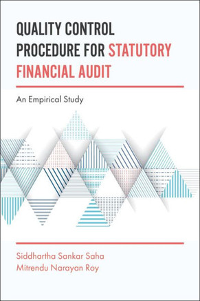 Quality Control Procedure for Statutory Financial Audit: An Empirical Study