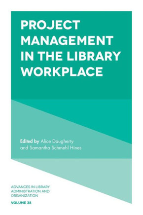 Project Management in the Library Workplace