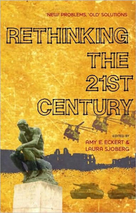 Rethinking the 21st Century: 'New' Problems, 'Old' Solutions