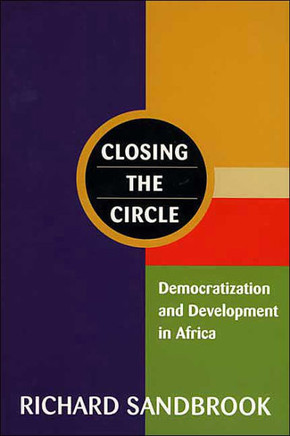 Closing the Circle: Democratization and Development in Africa