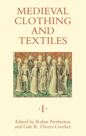 Medieval Clothing and Textiles 1