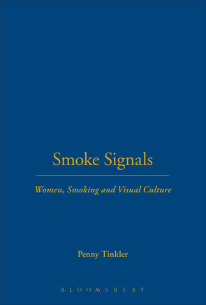 Smoke Signals: Women, Smoking and Visual Culture