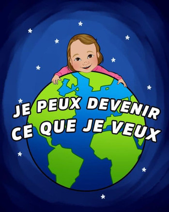 Je Peux Devenir Ce Que Je Veux, French Generic Version (French Edition)