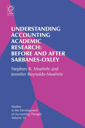 Understanding Accounting Academic Research: Before and After Sarbanes-Oxley