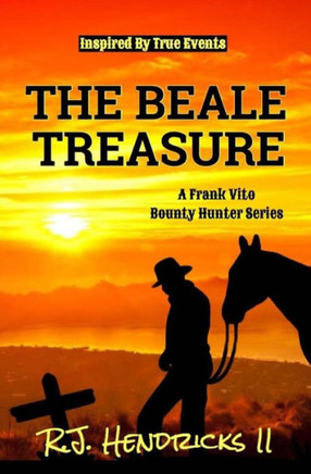 The Beale Treasure: A Frank Vito Bounty Hunter Series