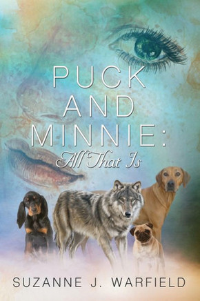 Puck And Minnie: All That Is