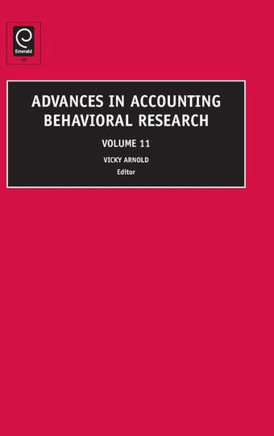 Advances in Accounting Behavioral Research, Volume 11