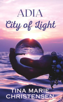 Adia: City Of Light