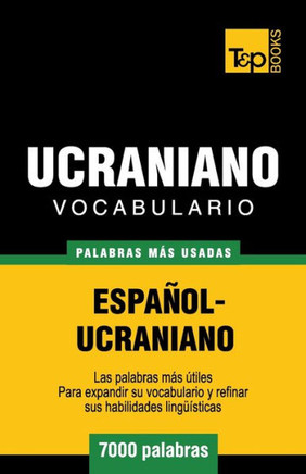 Vocabulario espa??l-ucraniano - 7000 palabras m?? usadas