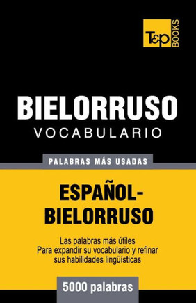 Vocabulario espa??l-bielorruso - 5000 palabras m?? usadas