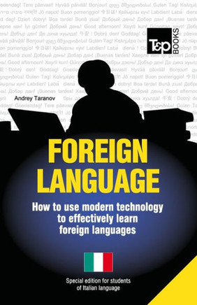 Foreign language - How to use modern technology to effectively learn foreign languages: Special edition - Italian