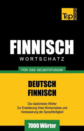 Finnischer Wortschatz f?? das Selbststudium - 7000 W??ter