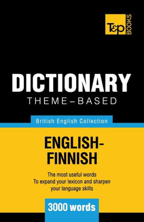 Theme-based dictionary British English-Finnish - 3000 words