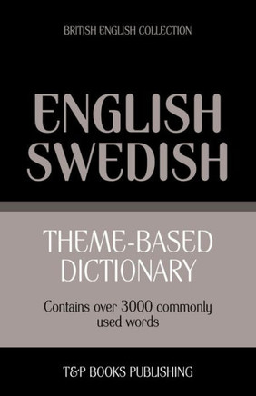 Theme-based dictionary British English-Swedish - 3000 words