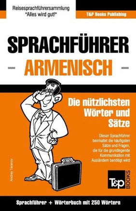 Sprachf??rer Deutsch-Armenisch und Mini-W??terbuch mit 250 W??tern