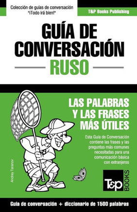 Gu?? de Conversaci?? Espa??l-Ruso y diccionario conciso de 1500 palabras