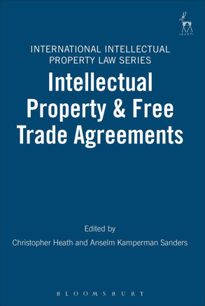Intellectual Property and Free Trade Agreements