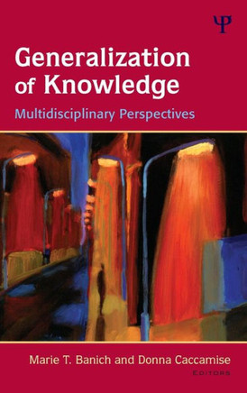 Generalization of Knowledge: Multidisciplinary Perspectives