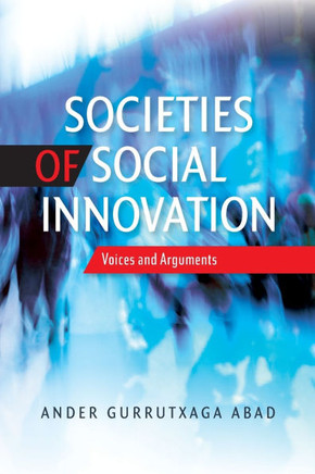 Societies of Social Innovation: Voices and Arguments