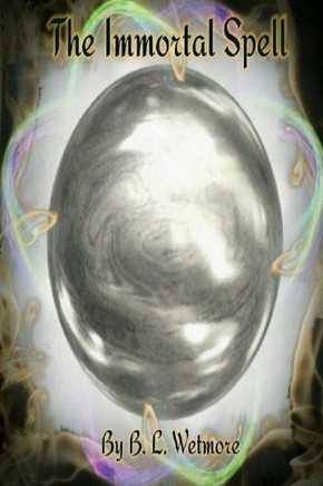 The Immortal Spell (The Immortality Saga) The Immortal Spell (The Immortality Saga)