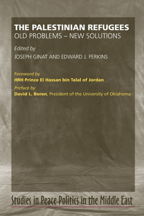 Palestinian Refugees: Old Problems - New Solutions