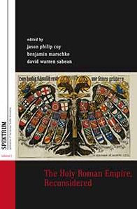 The Holy Roman Empire, Reconsidered