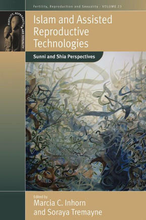 Islam and Assisted Reproductive Technologies: Sunni and Shia Perspectives
