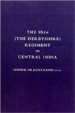 95th (the Derbyshire) Regiment in Central India (1857-58) 2004