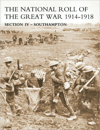 NATIONAL ROLL OF THE GREAT WAR Section IV - Southampton