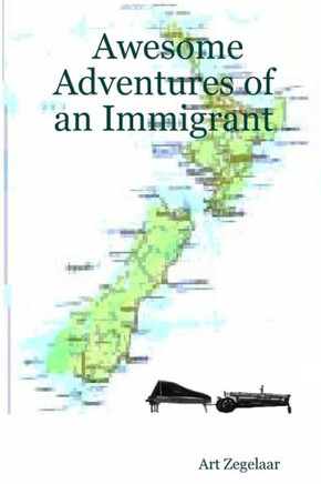 Awesome Adventures of an Immigrant