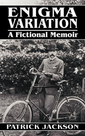 Enigma Variation, a Fictional Memoir