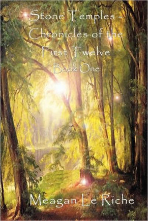 Stone Temples - Chronicles of the First Twelve, book 1