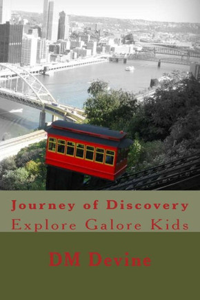 Journey Of Discovery: Explore Galore Kids