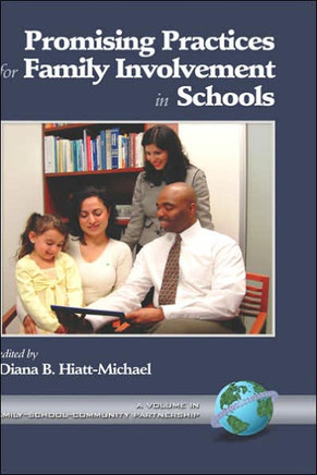 Promising Practices for Family Involvement in Schools (Hc)