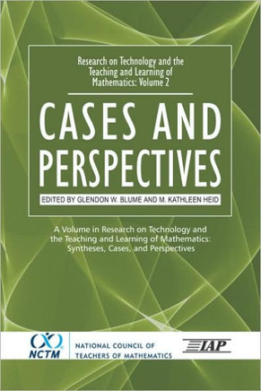 Research on Technology and the Teaching and Learning of Mathematics: Vol. 2, Cases and Perspectives (PB)