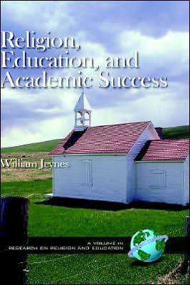 Religion, Education, and Academic Success (Hc)