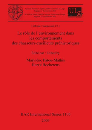 Le r??e de l'environnement dans les comportements des chasseurs-cueilleurs pr??istoriques