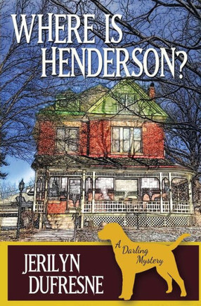 Where Is Henderson? (Sam Darling Mystery)