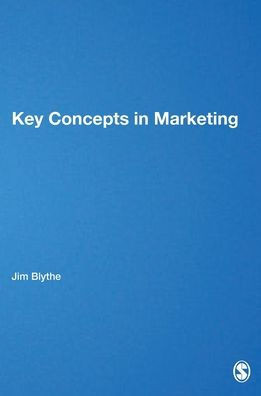 Key Concepts in Marketing