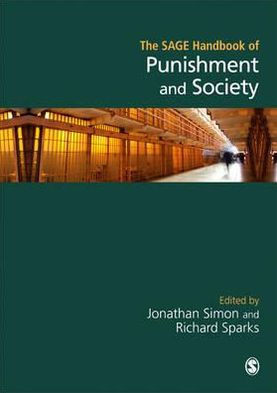 The Sage Handbook of Punishment and Society