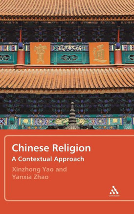 Chinese Religion: A Contextual Approach