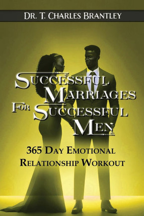 Successful Marriages for Successful Men: 365 Day Emotional Relationship Workout