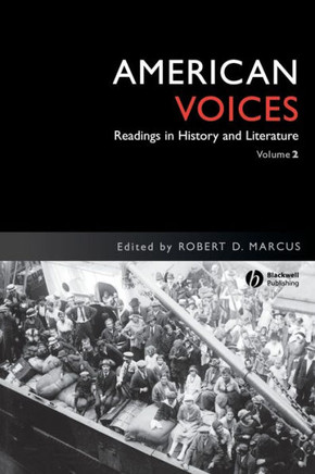 American Voices, Volume 2: Readings in History and Literature
