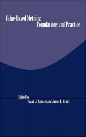 Value-Based Metrics: Foundations and Practice