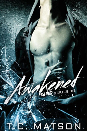Awakened (The Fighter Series)