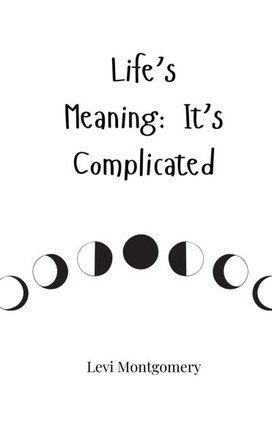 Life's Meaning: It's Complicated