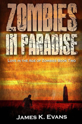 Zombies In Paradise (Love In The Age Of Zombies)